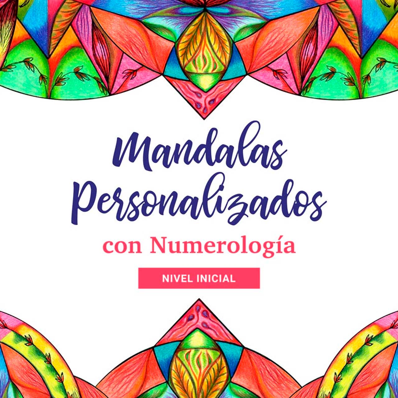 Mandalas personalizados con Numerología Nivel Inicial